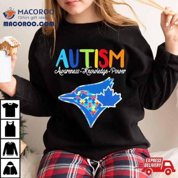 Toronto Blue Jays Autism Awareness Knowledge Power Shirt