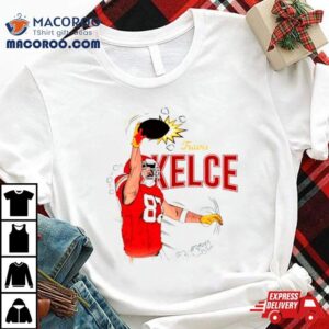 Travis Kelce Kansas City Chiefs Football Tshirt