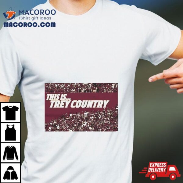 Trey Benson This Is Trey Country Shirt