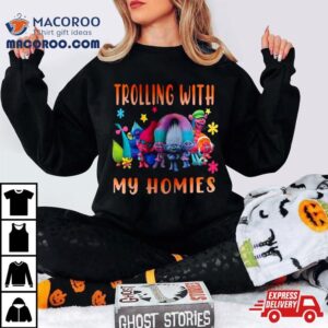 Trolls Trolling With My Homies Christmas Winter Holiday Tshirt