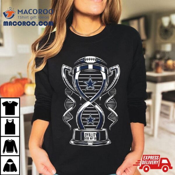 Trophy Dallas Cowboys Loyalty Inside My Dna Logo T Shirt