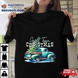 Truck And Tree Small Town Christmas Vintage Tshirt