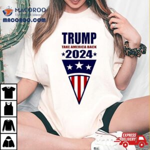 Trump Take America Back Usa Flag Tshirt