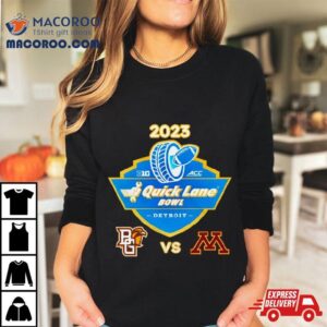 Tuesday December Th Quick Lane Bowl Minnesota Vs Bowling Green Ford Field Detroit Mi Tshirt