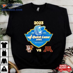 Tuesday December Th Quick Lane Bowl Minnesota Vs Bowling Green Ford Field Detroit Mi Tshirt