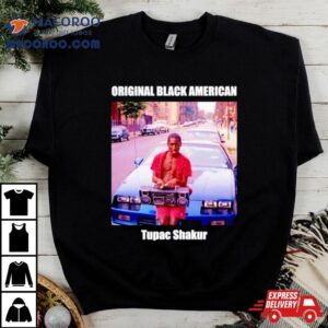 Tupac Shakur Original Black American Shirt