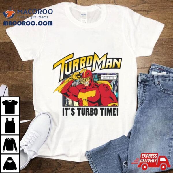 Turbo Man Untitled Iconic Shirt