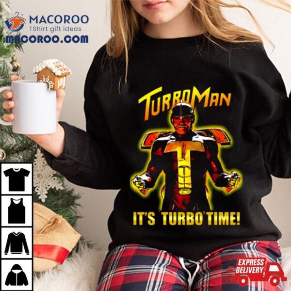 Turbo Time Turbo Man Shirt