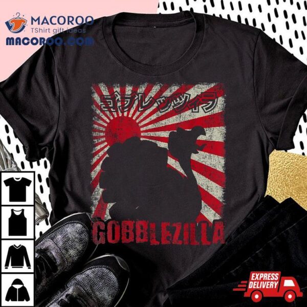 Turkey Day Thanksgiving Gobblezilla Shirt