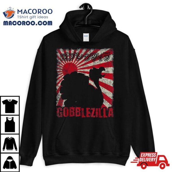 Turkey Day Thanksgiving Gobblezilla Shirt