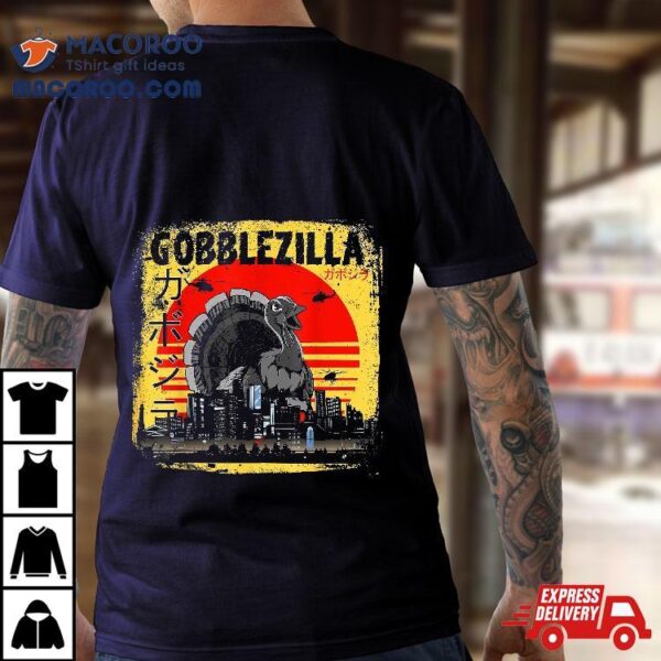 Turkey Day Thanksgiving Gobblezilla Shirt