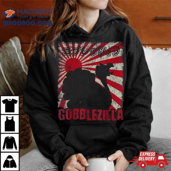 Turkey Day Thanksgiving Gobblezilla Shirt