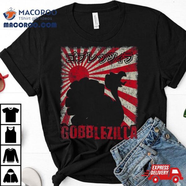 Turkey Day Thanksgiving Gobblezilla Shirt