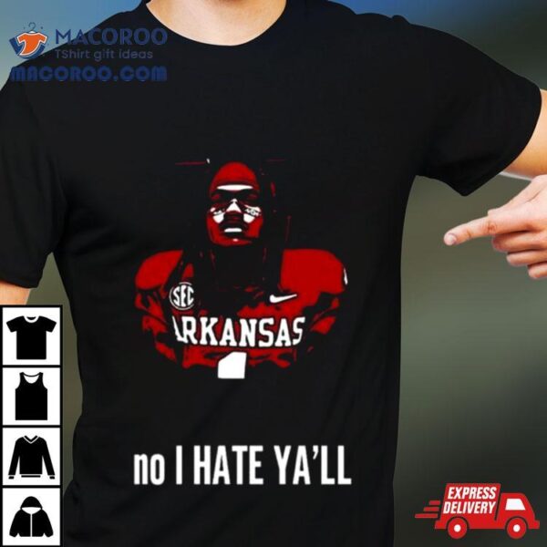 Tusky Love No I Hate Ya’ll Shirt