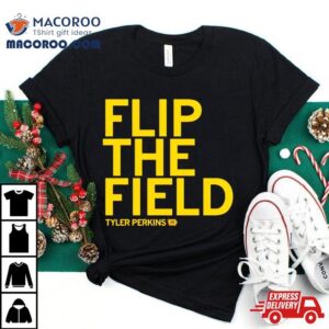 Tyker Perkins Flip The Field Shirt