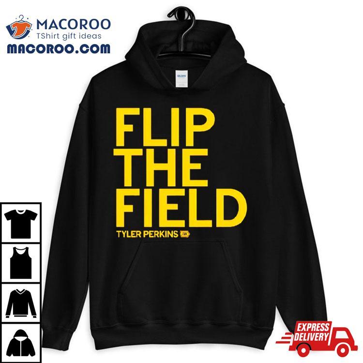Tyker Perkins Flip The Field Shirt Tyker Perkins Flip The Field Shirt