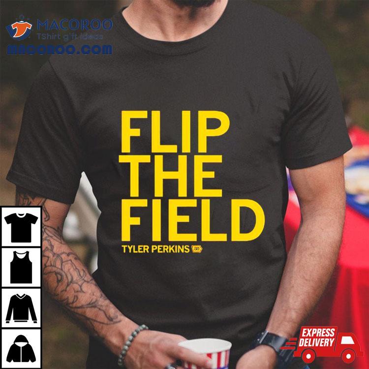Tyker Perkins Flip The Field Shirt Tyker Perkins Flip The Field Shirt