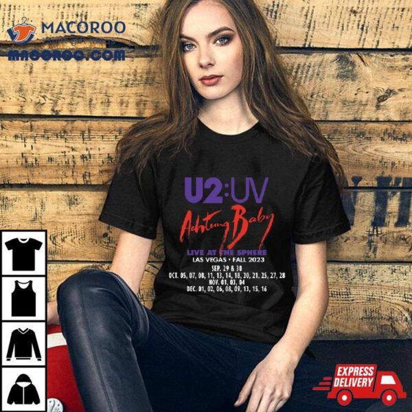 U2 Band Uv Achtung Baby Live At Sphere Tour 2023 Shirt