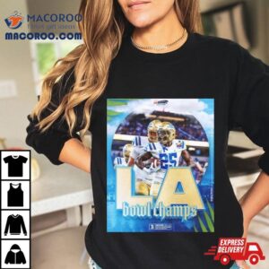 Ucla Bruins 2023 La Bowl Champions Shirt