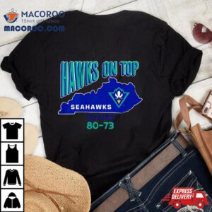 Unc Wilmington Seahawks Hawks On Top Tshirt