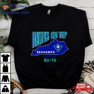 Unc Wilmington Seahawks Hawks On Top Tshirt