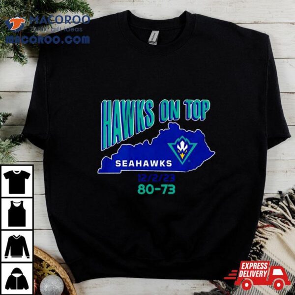 Unc Wilmington Seahawks Hawks On Top Shirt