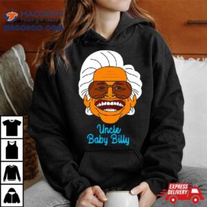 Uncle Baby Billy Tshirt