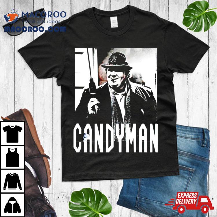 Uncle Buck Candyman Shirt Uncle Buck Candyman Shirt