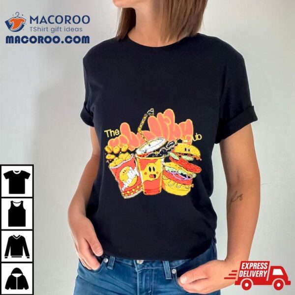 Unhealthy Club Fast Food Shirt