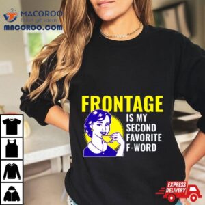 Urban Planner Frontage Is My Favourite Word Shirt 2 Urban Planner Frontage Is My Favourite Word Tshirt