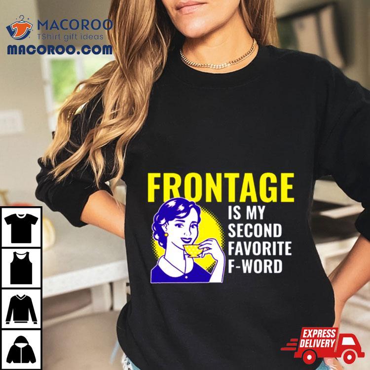 Urban Planner Frontage Is My Favourite Word Shirt Urban Planner Frontage Is My Favourite Word Shirt