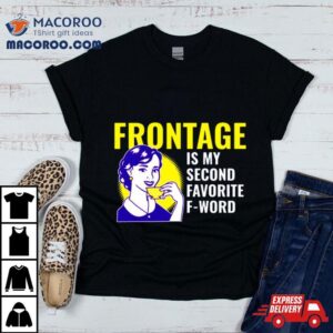 Urban Planner Frontage Is My Favourite Word Shirt 3 Urban Planner Frontage Is My Favourite Word Tshirt