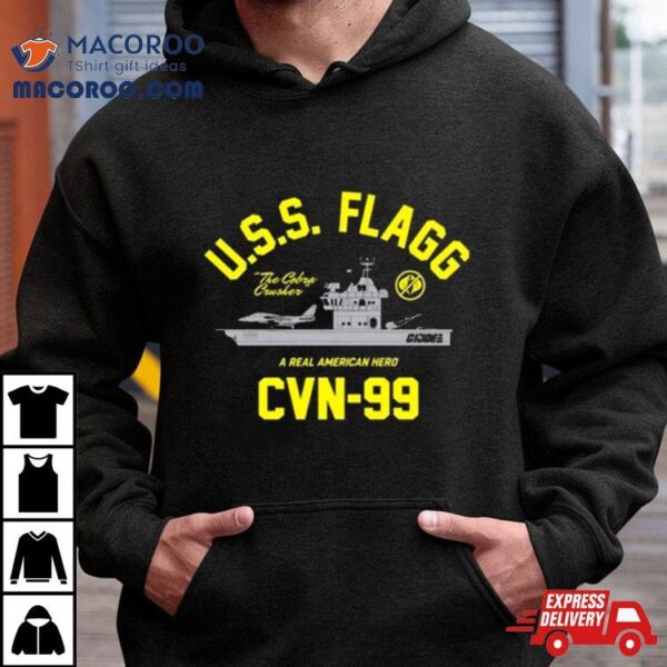 Uss Flagg The Cobra Crusher A Real American Hero Cvn 99 T Shirt