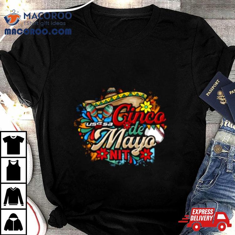 Usssa Cinco De Mayo Nit May    Tshirt 