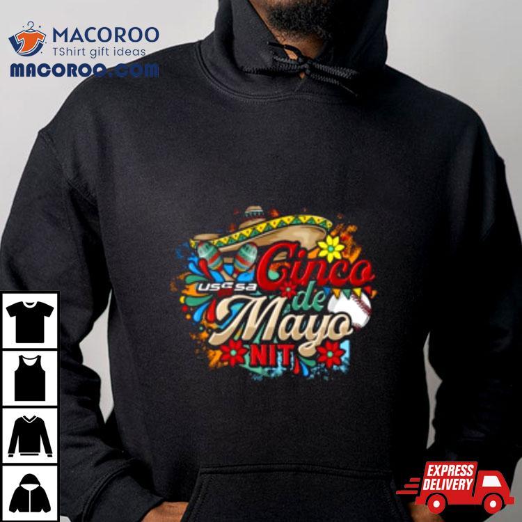Usssa Cinco De Mayo Nit May    Tshirt 