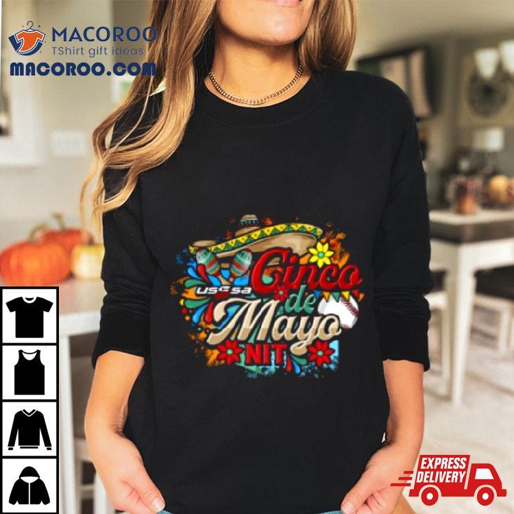 Usssa Cinco De Mayo Nit May    Tshirt 
