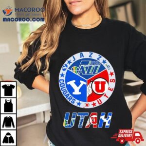 Utah Sports Teams, Utah Jazz, Utah Utes And Cougars Shirt