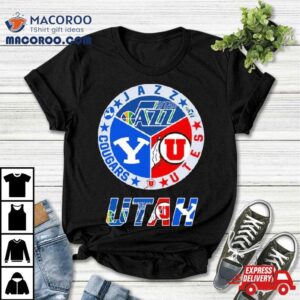 Utah Sports Teams Utah Jazz Utah Utes And Cougars Tshirt