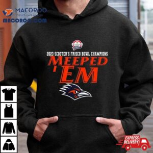 Utsa Roadrunners Are Frisco Bowl Champions Meeped Em Tshirt