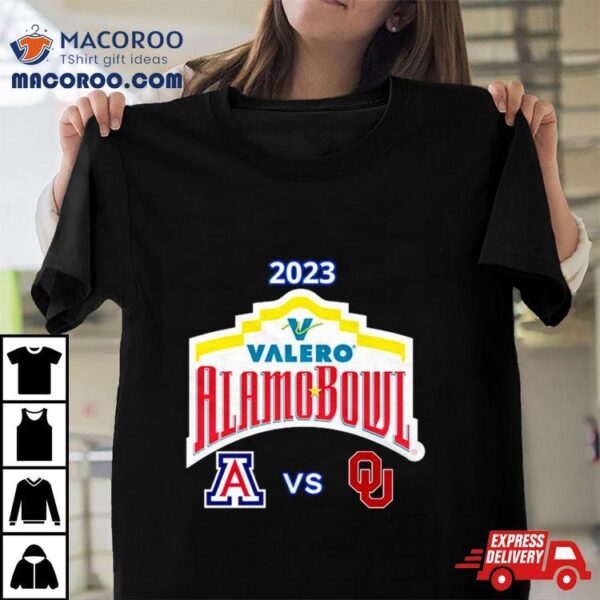 Valero Alamo Bowl 2023 Oklahoma Vs Arizona Alamodome San Antonio Tx Cfb Bowl Game T Shirt