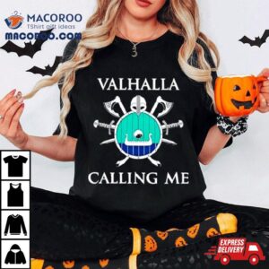 Valhalla Calling Me Mos Double Sided Tshirt