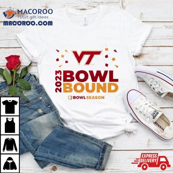 Virginia Tech Hokies 2023 Bowl Bound Bowl Season Shirt