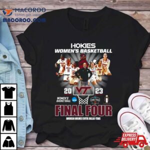 Virginia Tech Hokies Ncaa Women S Basketball Final Four Tshirt