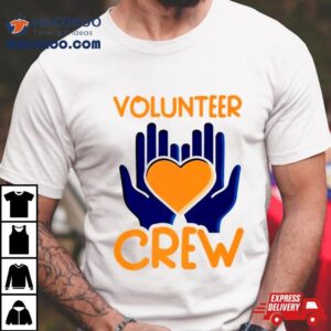 Volunteer Crew Volunteers Volunteering Unpaid Job Tshirt