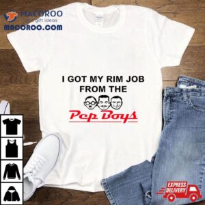 Wahlid Mohammad I Got My Rim Job From The Pep Boys New Shirt