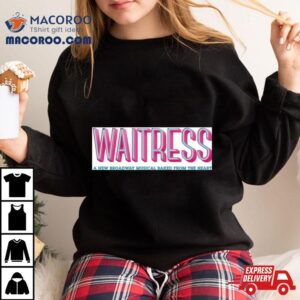 Waitress The Musical Logo T Tshirt