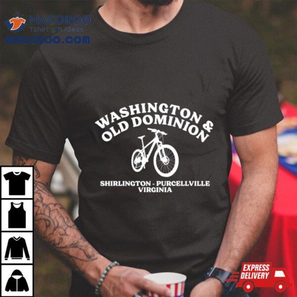 Washington & Old Dominion Railroad Regional Park W& Od Shirt