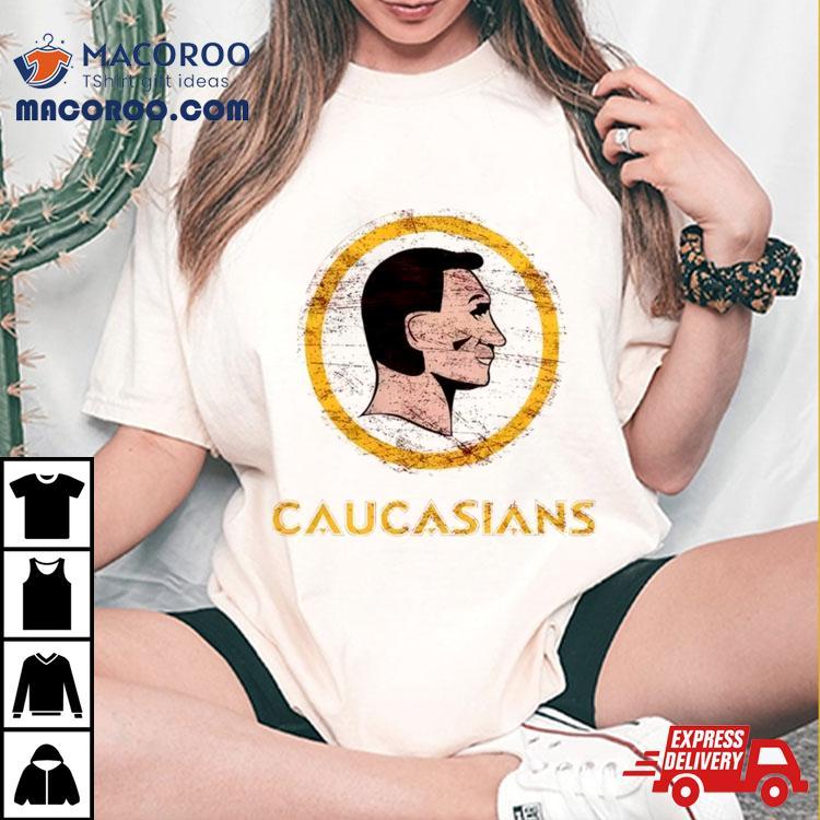 Washington Caucasians Funny Nfl Football Team Perfect Tshirt 