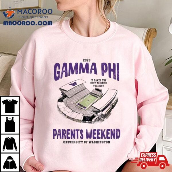 Washington Huskies 2023 Gamma Phi Parents Weekend University Of Washington T Shirt