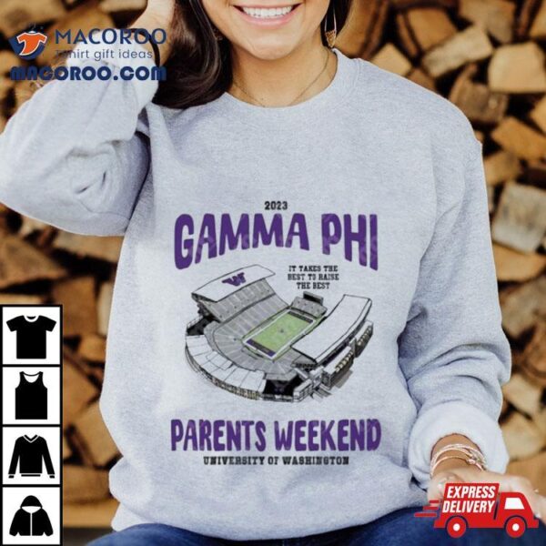 Washington Huskies 2023 Gamma Phi Parents Weekend University Of Washington T Shirt